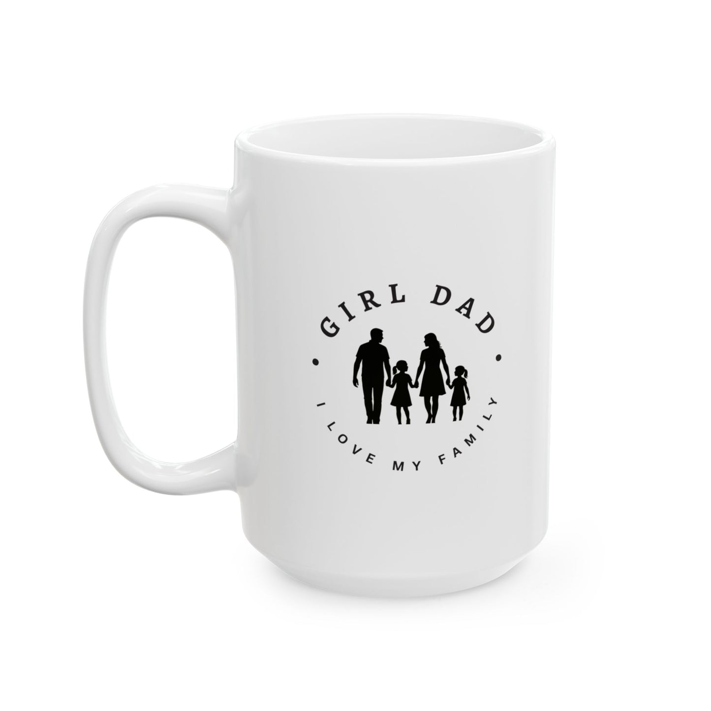 Girl Dad Ceramic Mug - Perfect Gift for Coffee Lovers, Home Office, Father's Day, Birthday, Personalized Gift
