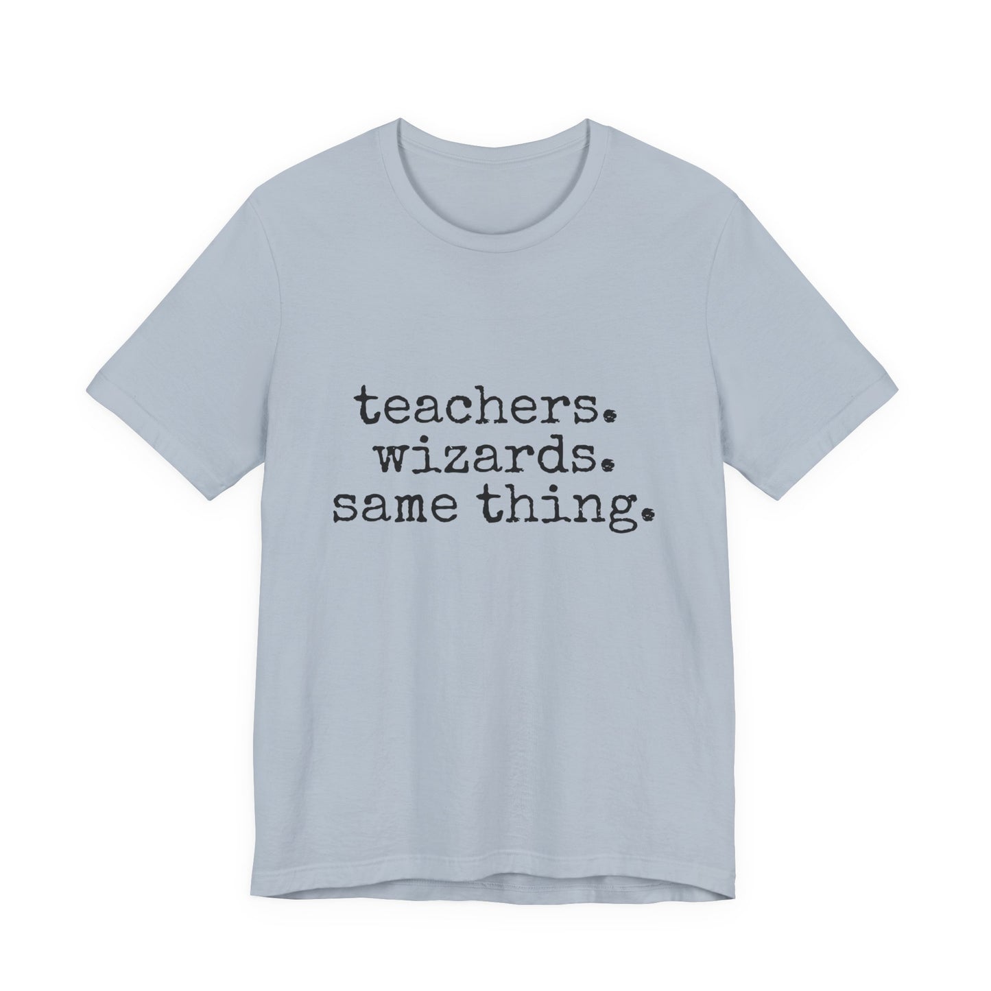 Teachers Wizards t-shirt for Teachers, Fun gift for educators, every day clothing