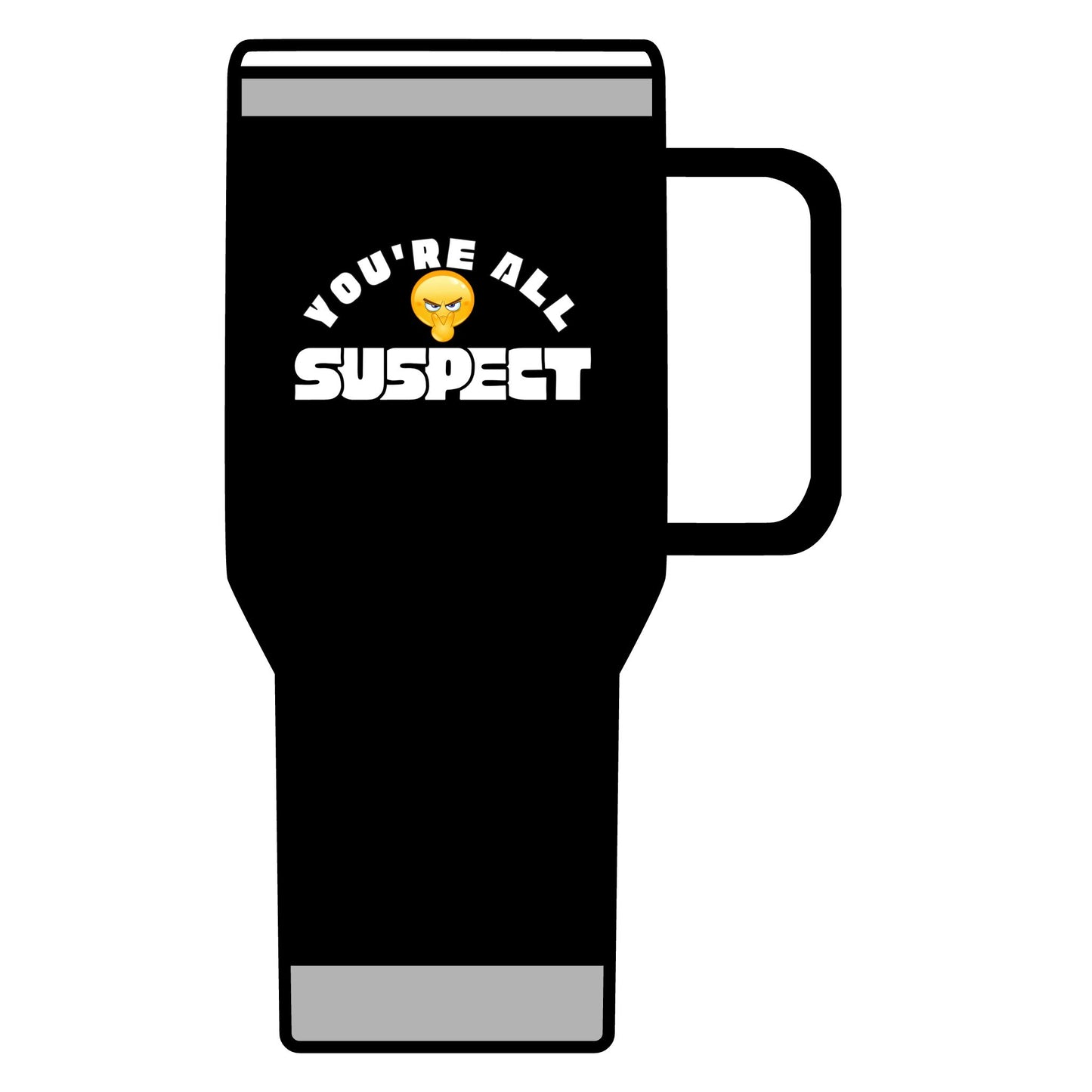 You’re All Suspect 20 oz Travel Mug: Funny Coffee Cup for Holidays, Gift for Friends, Road Trip Essential