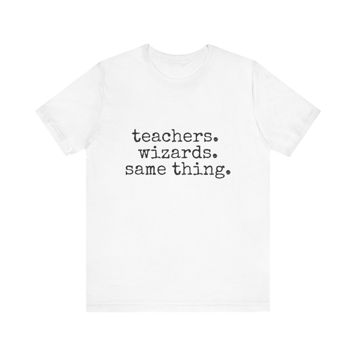 Teachers Wizards t-shirt for Teachers, Fun gift for educators, every day clothing