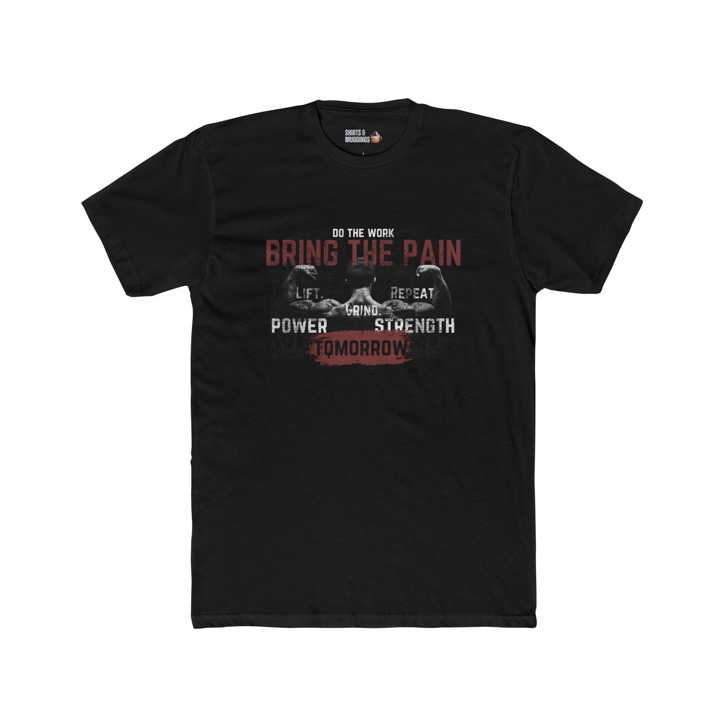Do the Work Motivational Fitness Tee - 'Bring the Pain’ Cotton Gym Gift T-shirt