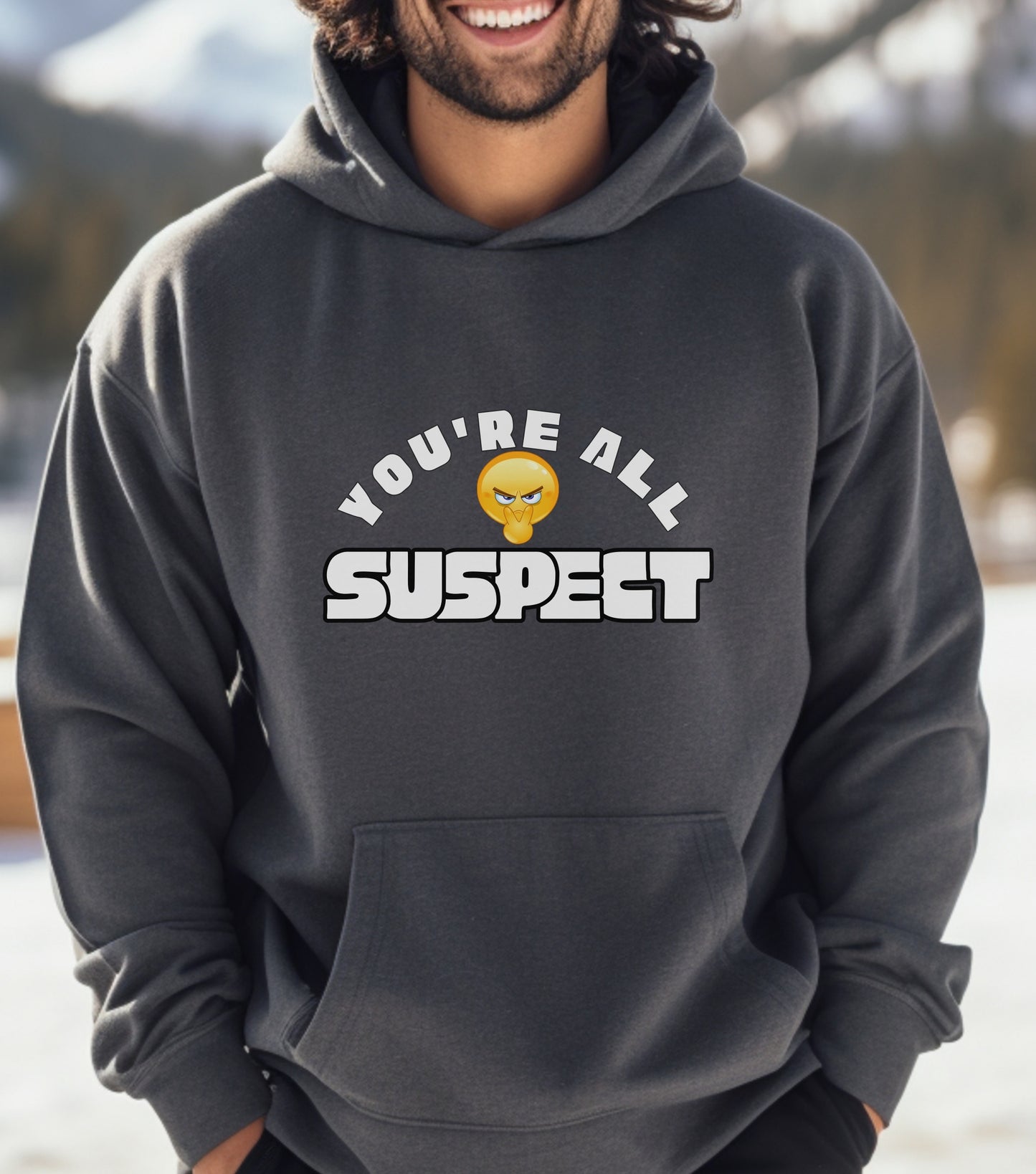 You're All Suspect Hoodie - Unisex Heavy Blend Sweatshirt, Funny Gift, Graphic Pullover, Cozy Hooded Top
