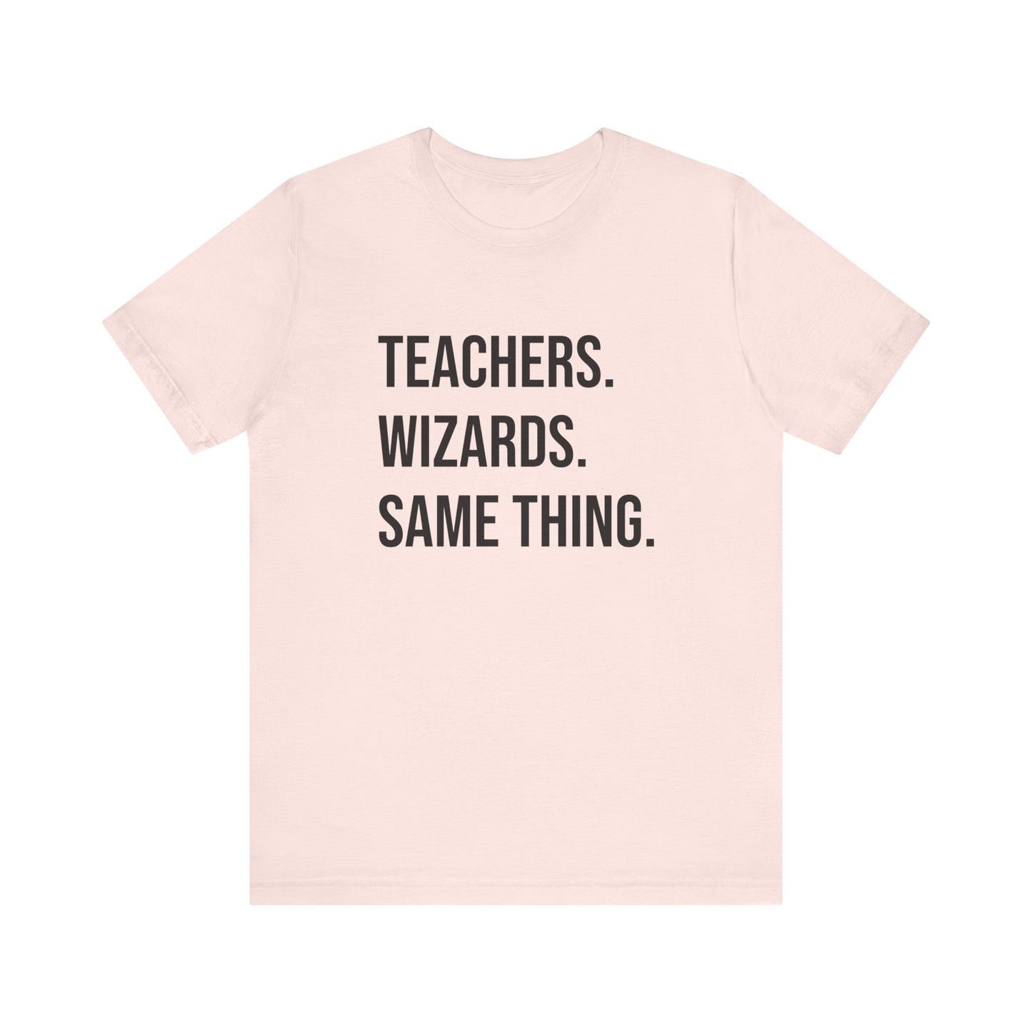 Teachers Wizards tee, t-shirt for Teachers, Fun gift for educators, every day clothing