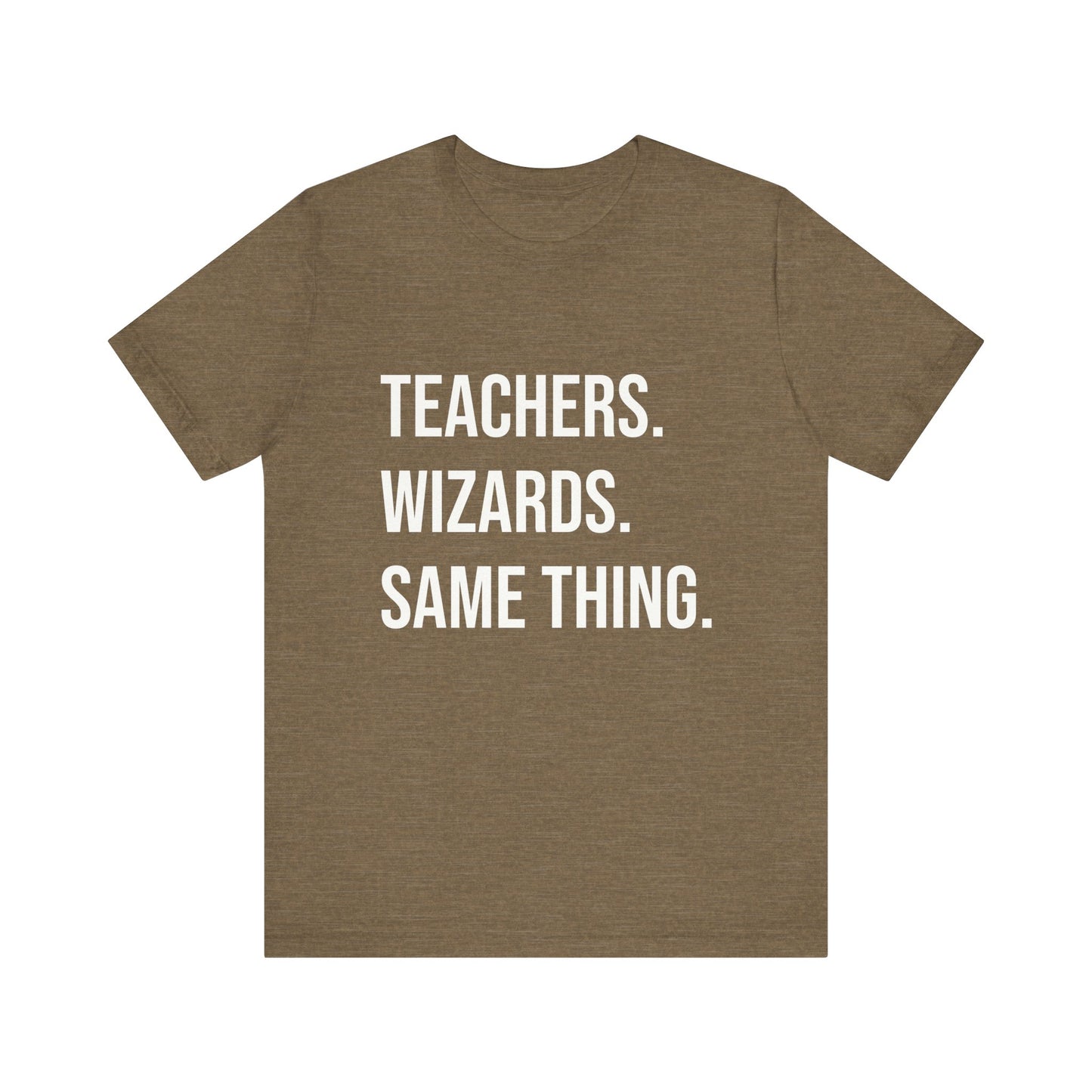 Teachers and Wizards tee, t-shirt for Teachers, Fun gift for educators, every day clothing