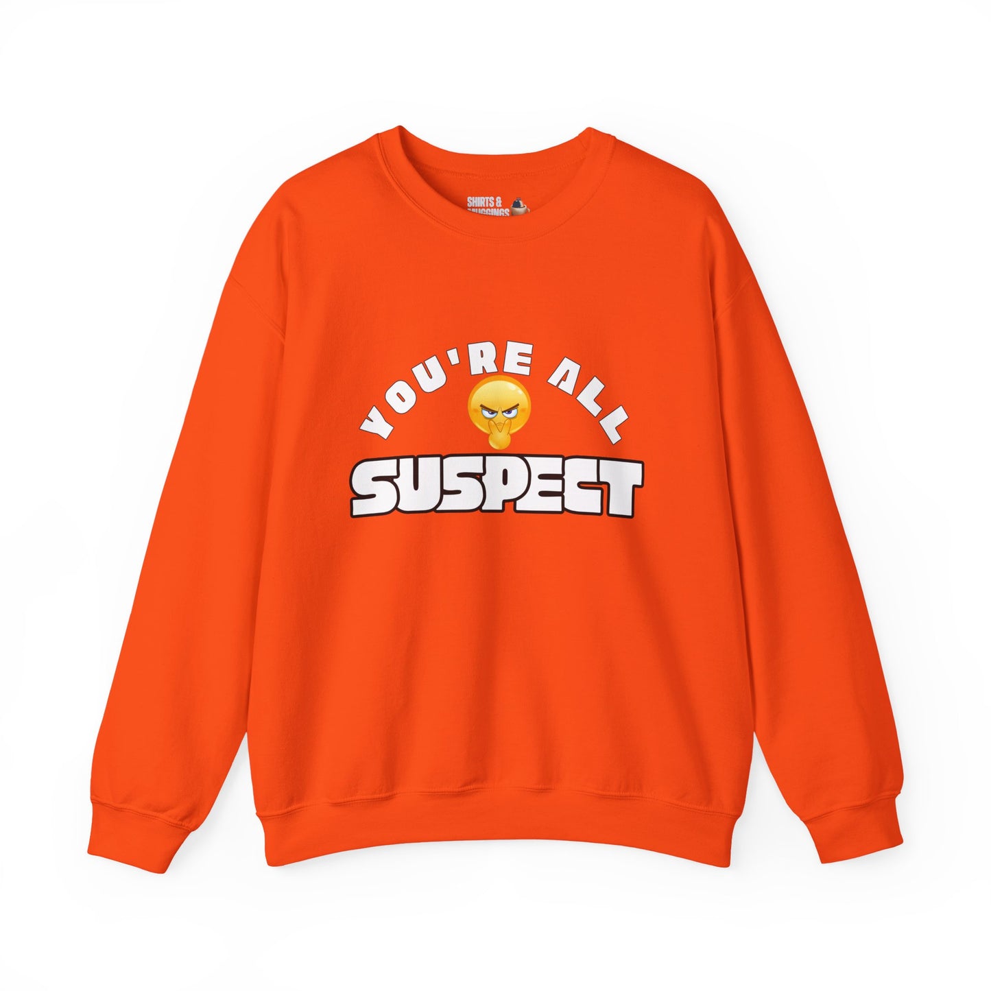 You're All Suspect Crewneck Sweatshirt | Funny Unisex Sweatshirt, Gift for Friends, Casual Wear, Perfect for Parties, Relaxed Fit