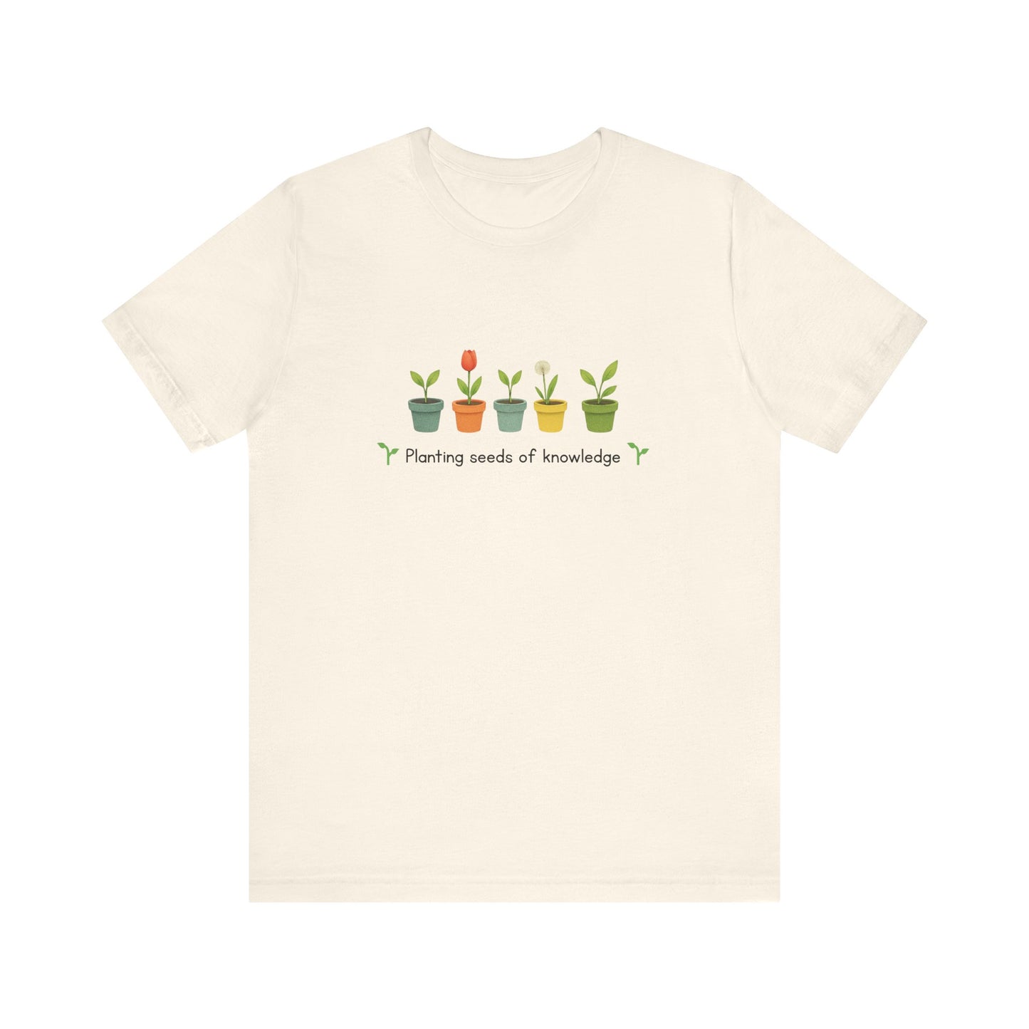 Planting Seeds of Knowledge Tee | Teacher T-Shirt, Educational Gift