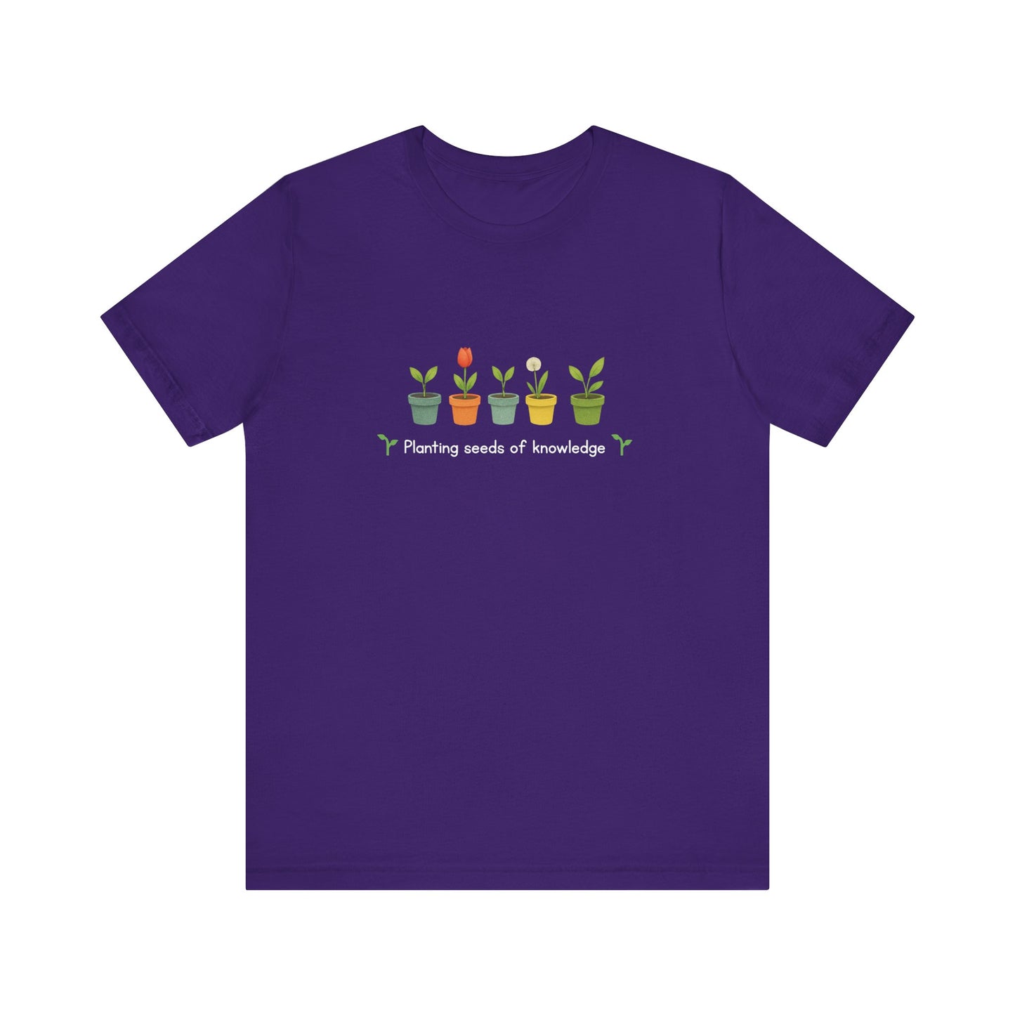 Planting Seeds of Knowledge Tee | Teacher T-Shirt, Educational Gift