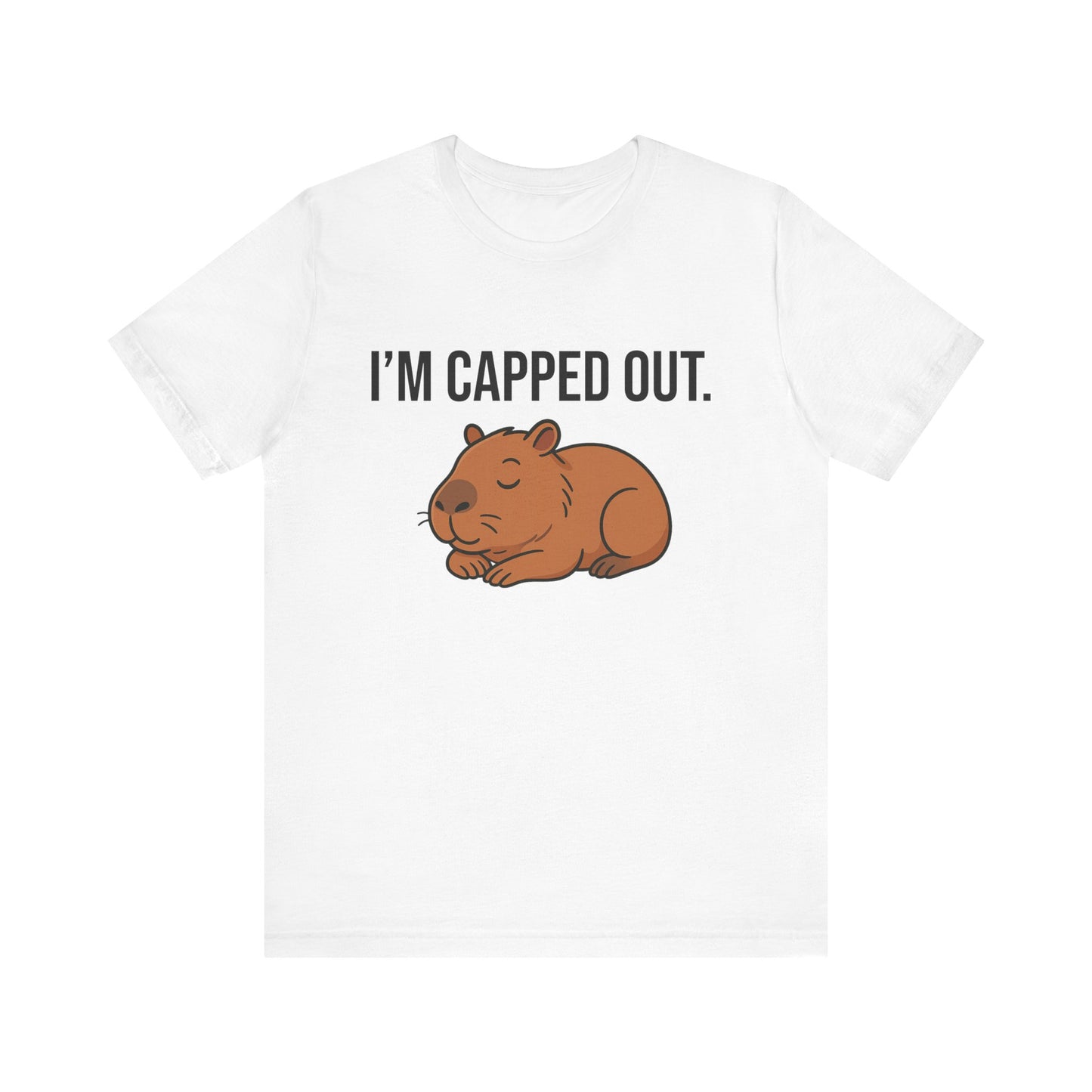 I'm Capped Out T-shirt, Unisex, Gift for Capybara lovers, Napping Capybara