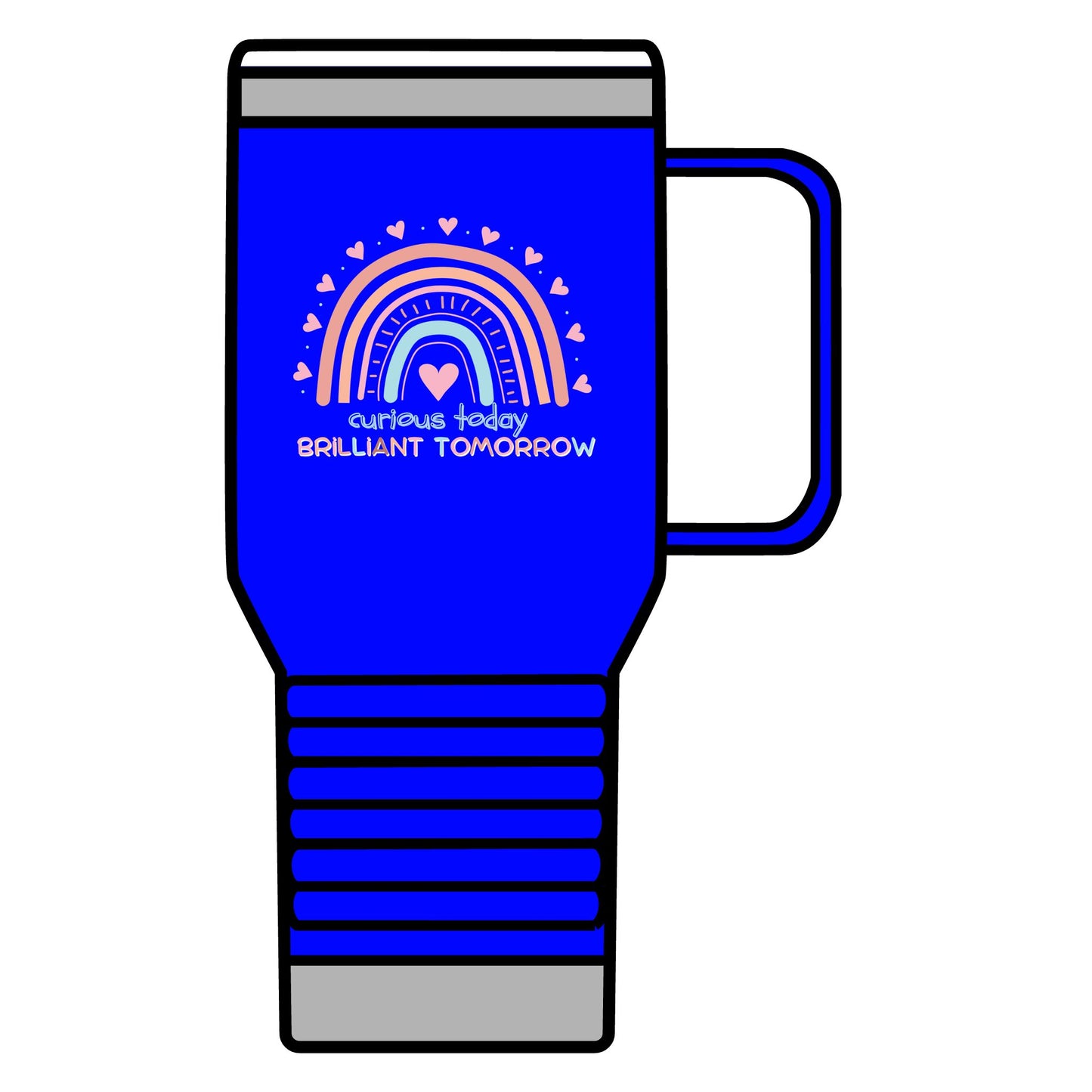 Curious Today Brilliant Tomorrow 20 oz Travel Mug for Teachers