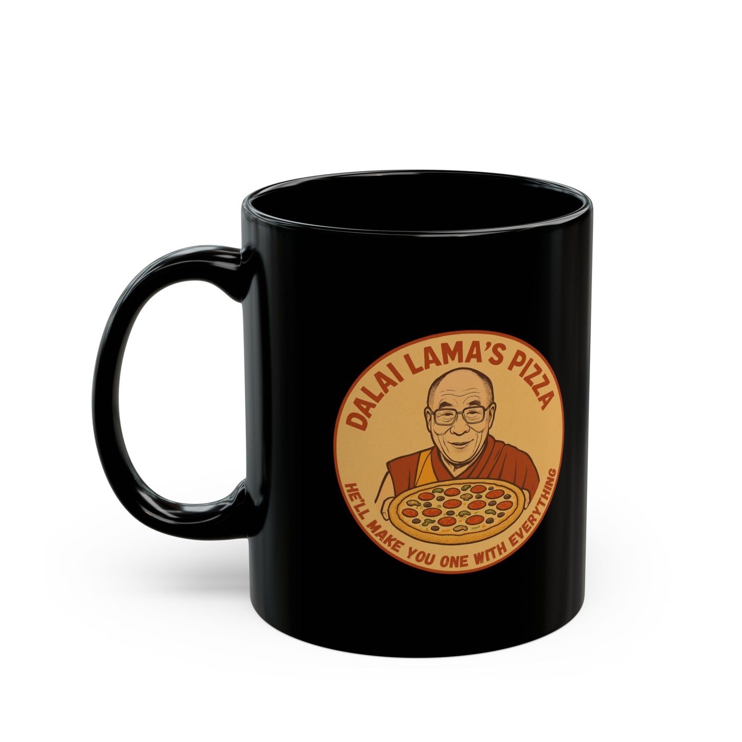 Dalai Llama's Pizza Black Mug — Funny Spiritual Pizza Coffee Cup (11oz & 15oz), Fun Gift