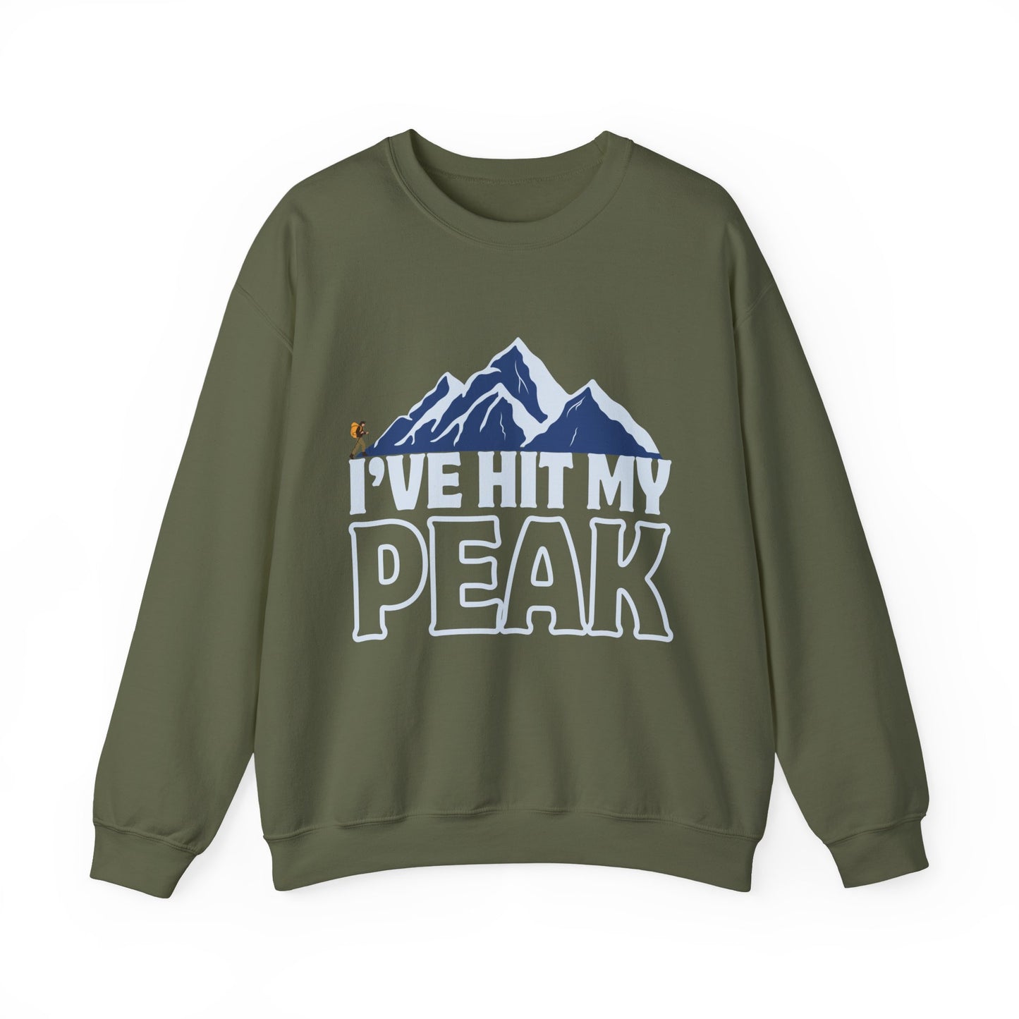 I’ve Hit My Peak Mountain Adventure Sweatshirt - Unisex, Gift for Hikers, Outdoor Enthusiasts