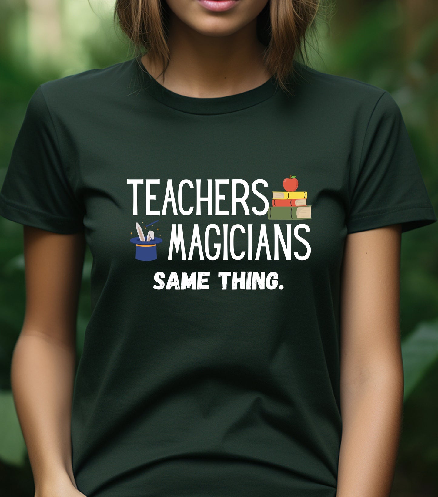 Teachers, Magicians, Same Thing Unisex Tee, Funny Teacher Shirt, Gift for Educators