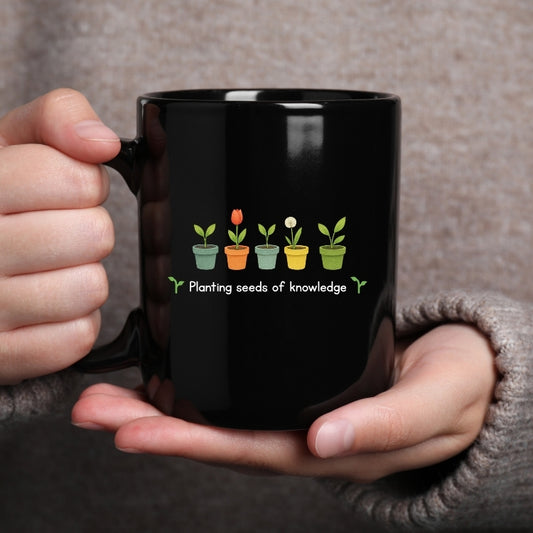 Planting Seeds of Knowledge Teacher Coffee Mug, Inspirational, Eco-Friendly Drinkware, Motivational Classroom Decor