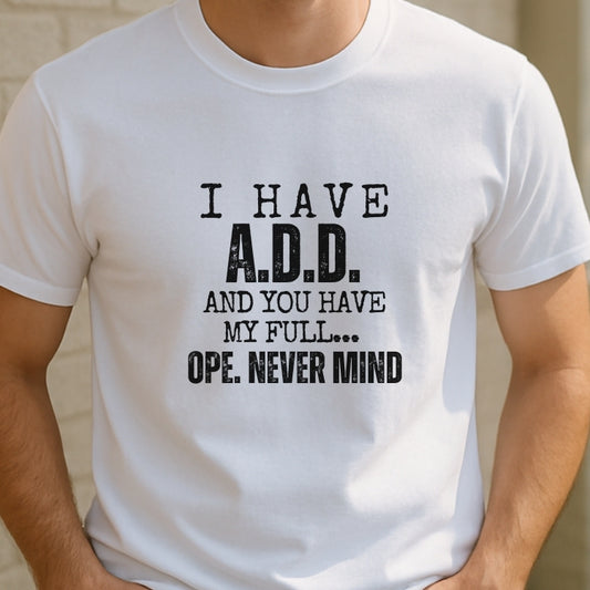 ADD Full Attention, Unisex Cotton Crew Shirt