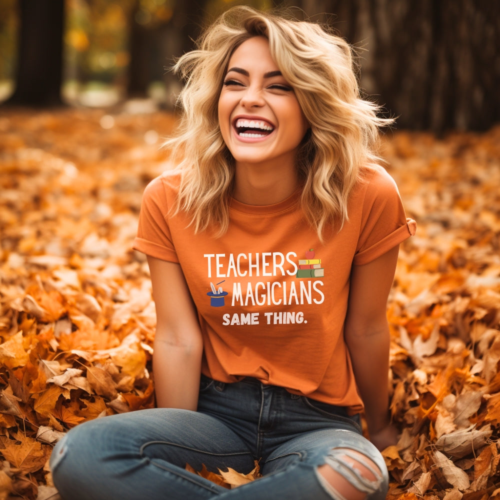 Teachers, Magicians — Funny Teacher T-Shirt | Gift for Educators