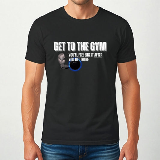 Get to the Gym, Fitness Motivation Tee, Unisex Gym Shirt, Workout Apparel, Exercise Gift