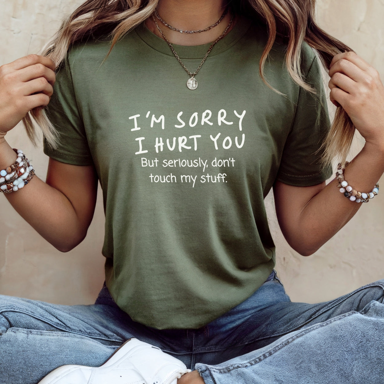 I’m sorry but don’t touch my stuff Unisex T-Shirt, Funny Gift for Friends