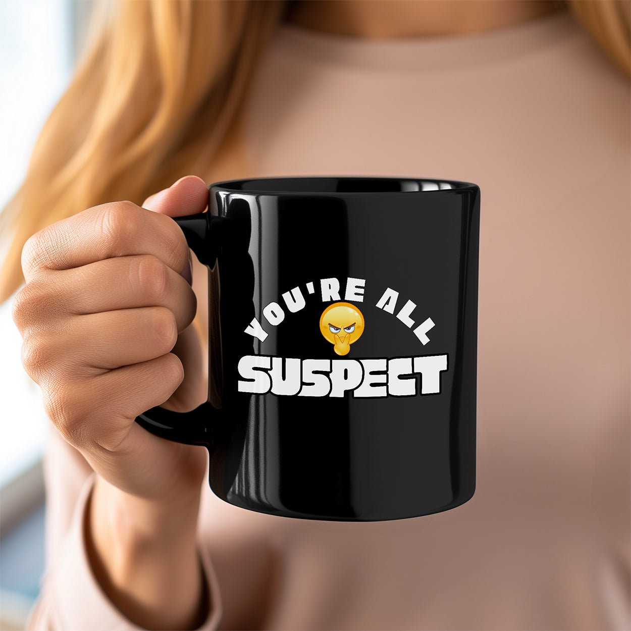 You’re All Suspect Coffee Mug with Fun Design, 11 oz, 15 oz, Gift for Friends, Humor Mug
