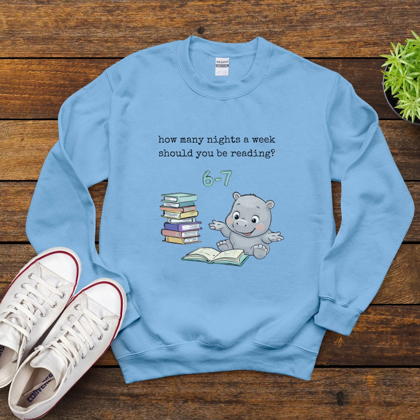 Reading Hippo 6 7 Sweatshirt — “How Many Nights a Week Should You Be Reading? 6–7” Cozy Crewneck