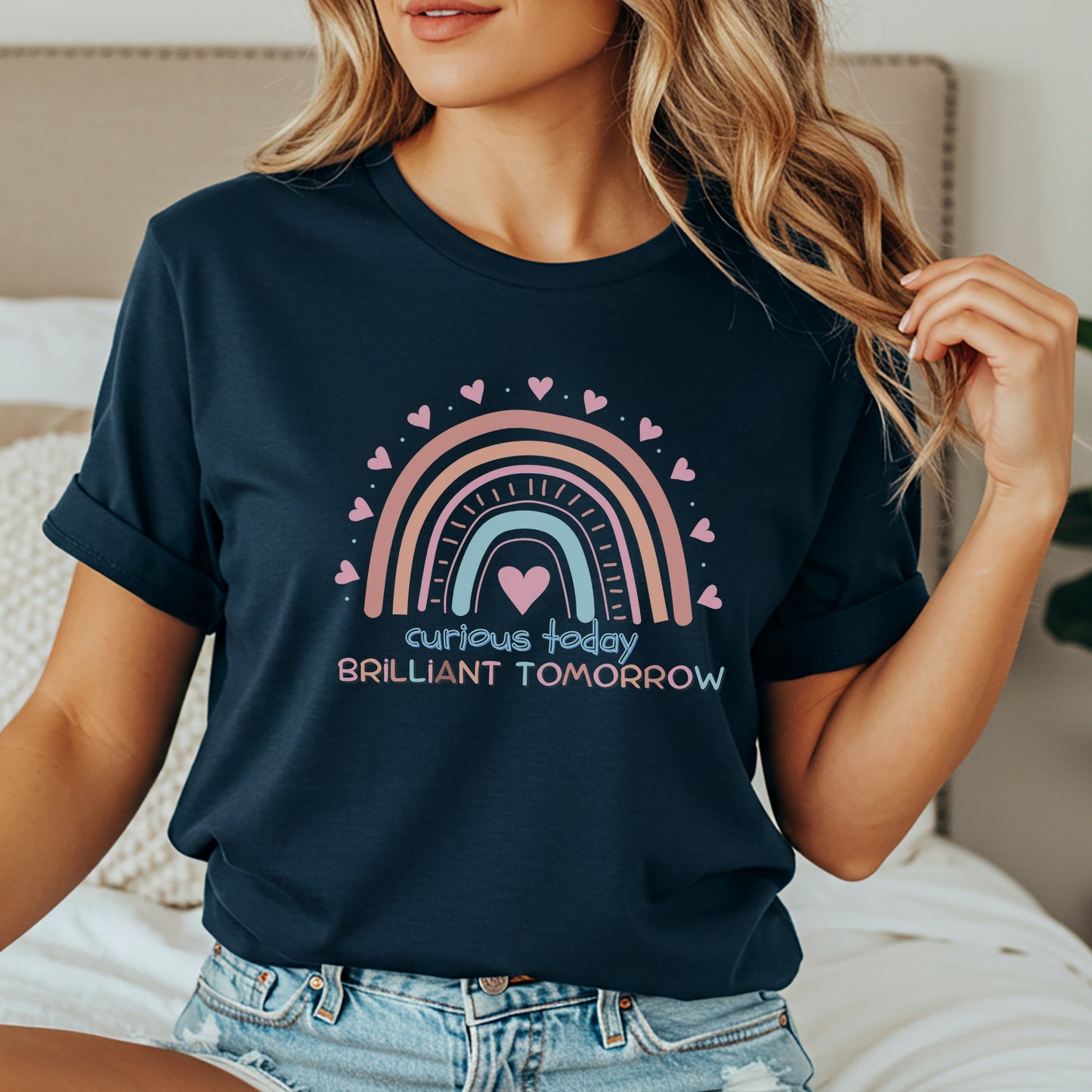 Curious Today Brilliant Tomorrow rainbow T-Shirt | Cute Teacher tee