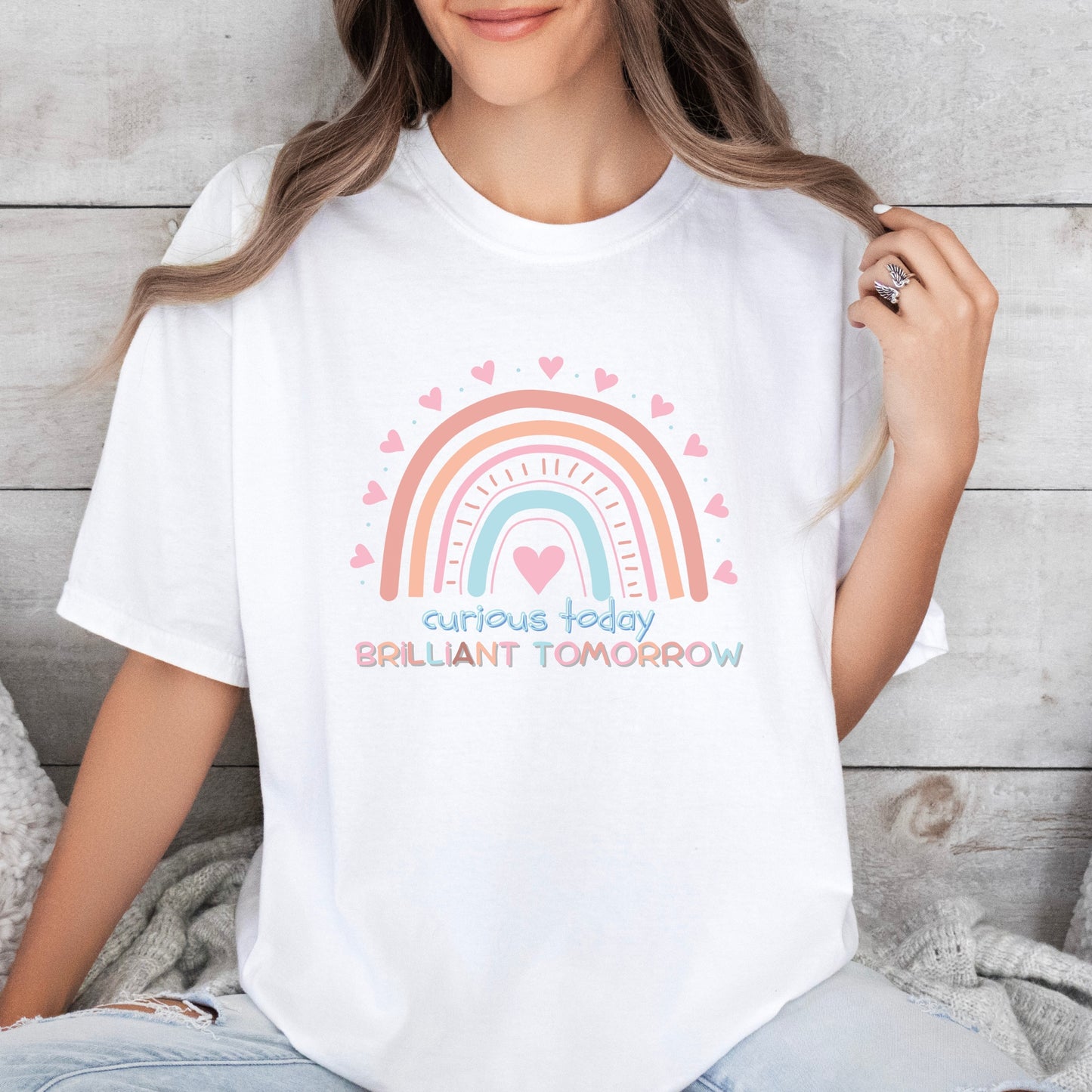 Curious Today Brilliant Tomorrow rainbow T-Shirt | Cute Teacher tee