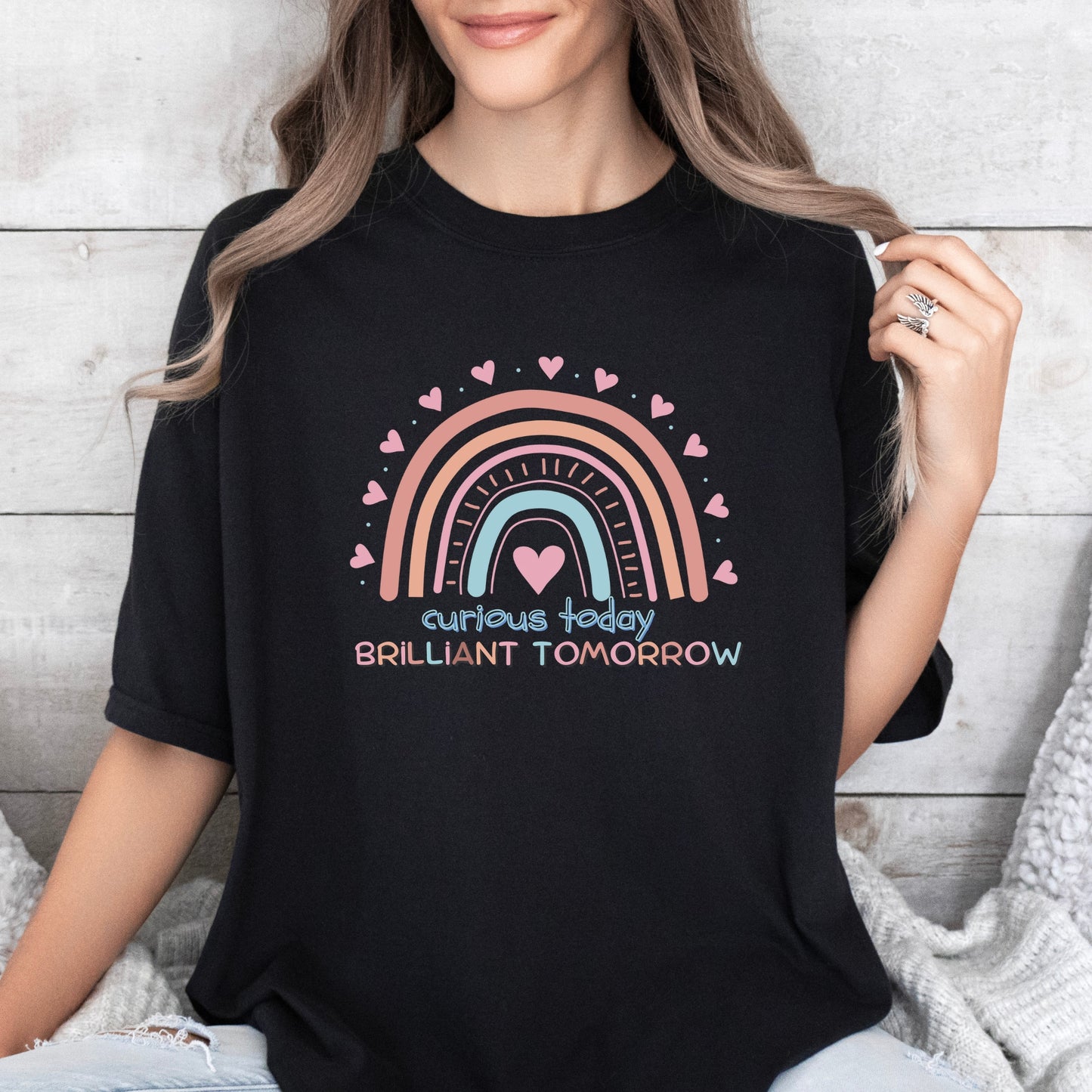 Curious Today Brilliant Tomorrow rainbow T-Shirt | Cute Teacher tee