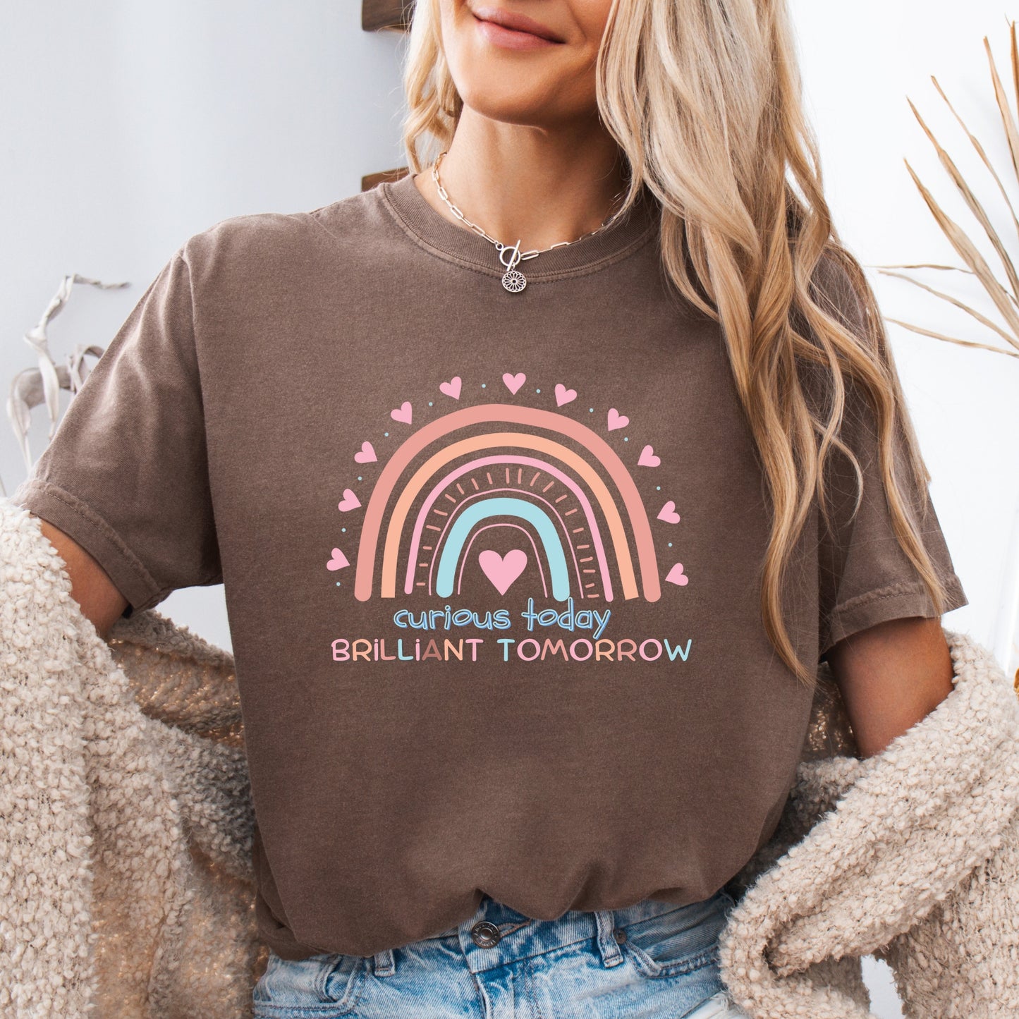 Curious Today Brilliant Tomorrow rainbow T-Shirt | Cute Teacher tee