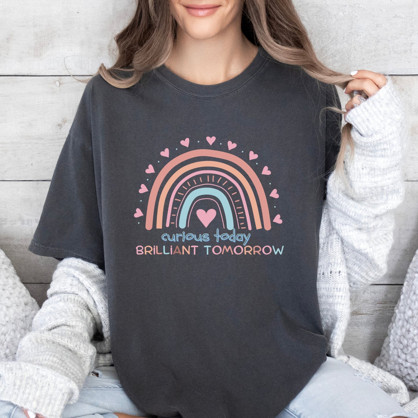 Curious Today Brilliant Tomorrow rainbow T-Shirt | Cute Teacher tee