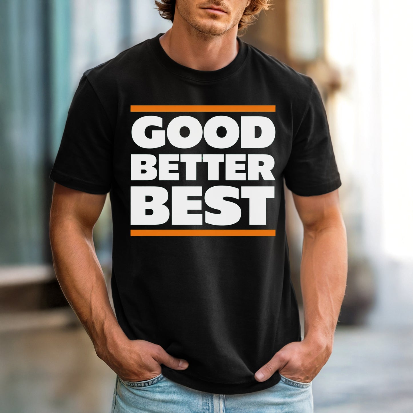 GOOD BETTER BEST T-shirt Chicago Bears fans quote Game Day gift tee