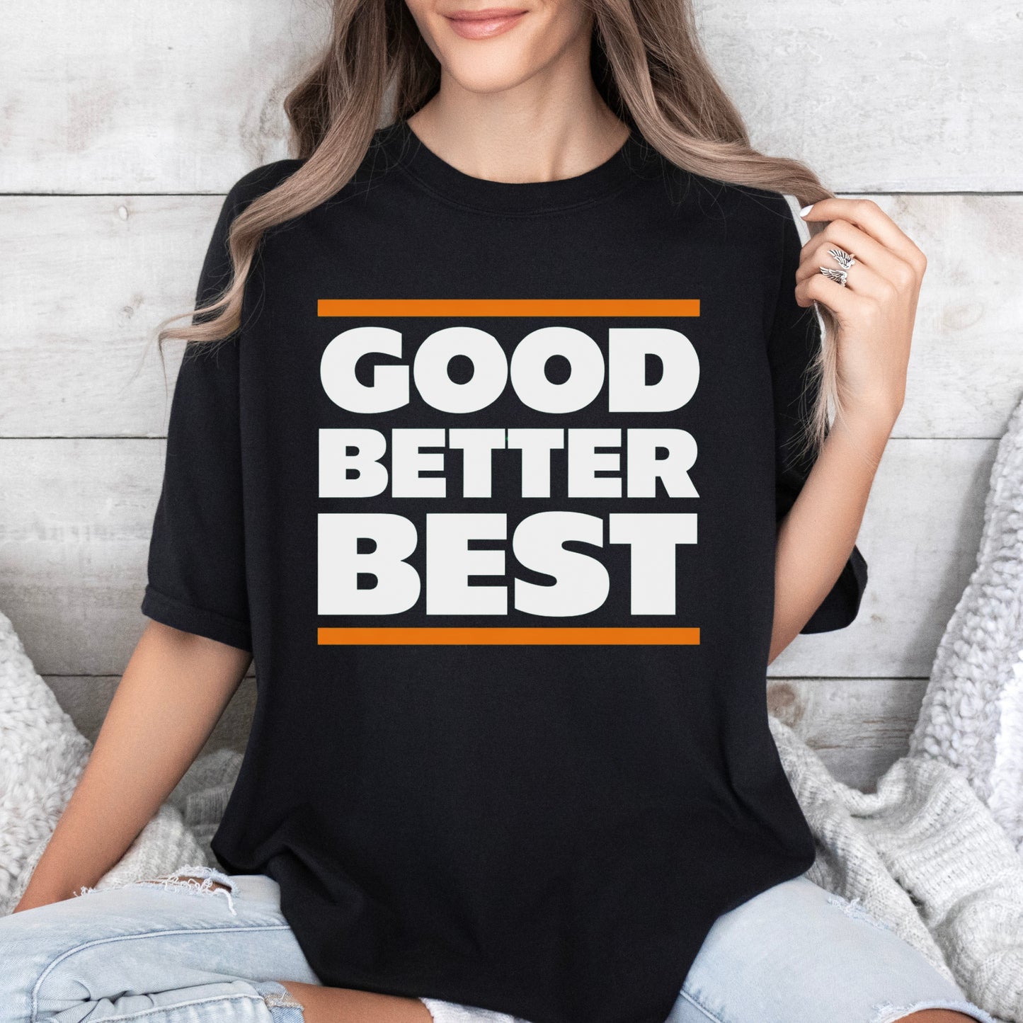 GOOD BETTER BEST T-shirt Chicago Bears fans quote Game Day gift tee