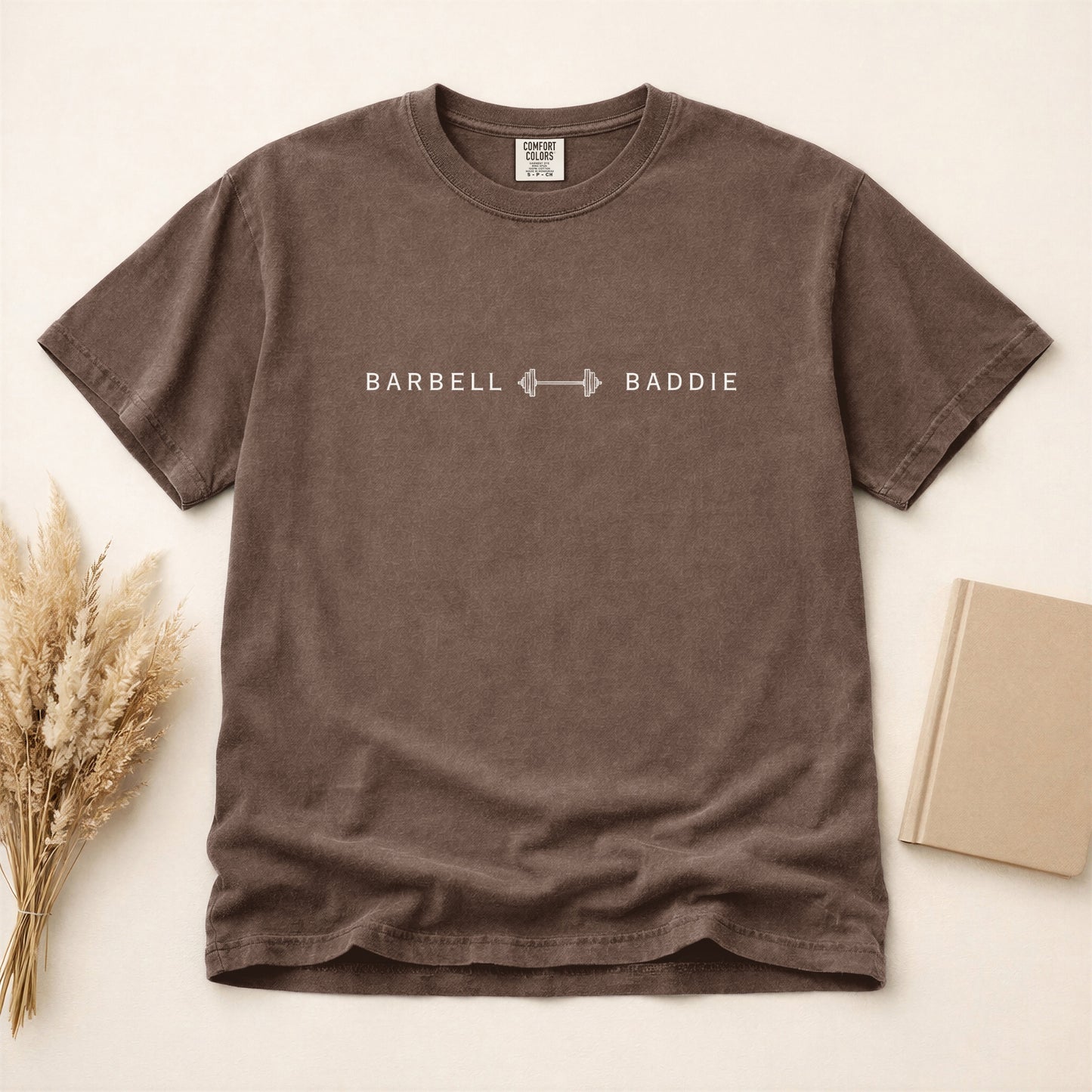 Barbell Baddie T-Shirt — Minimal Gym Fitness Tee