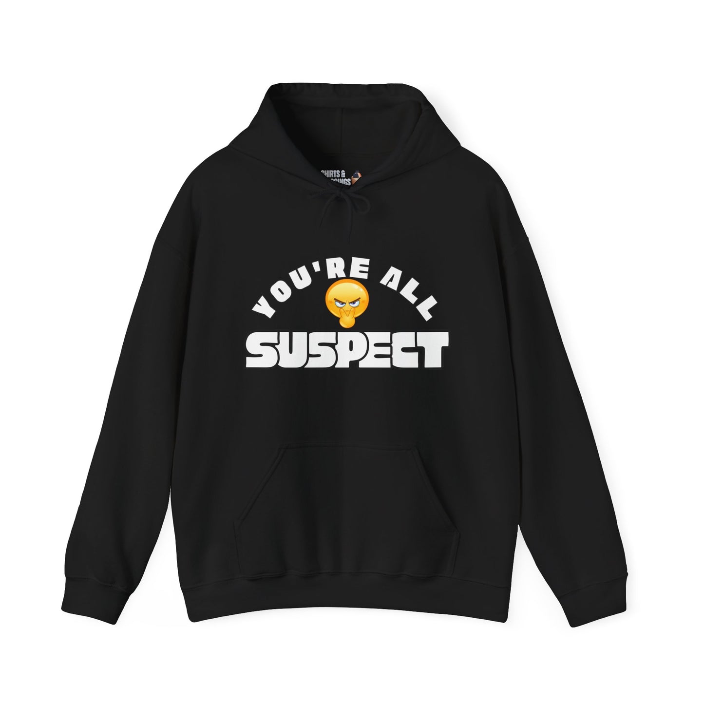 You're All Suspect Hoodie - Unisex Heavy Blend Sweatshirt, Funny Gift, Graphic Pullover, Cozy Hooded Top