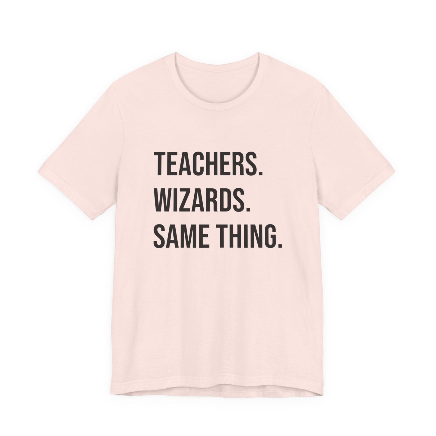 Teachers Wizards tee, t-shirt for Teachers, Fun gift for educators, every day clothing