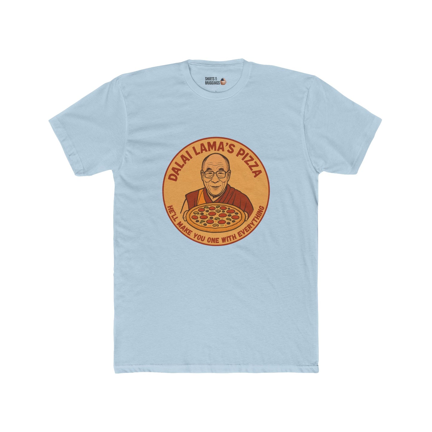 Dalai Lama's Pizza Unisex Cotton Crew Tee, Funny Tee, Gift for Foodies, Casual Wear