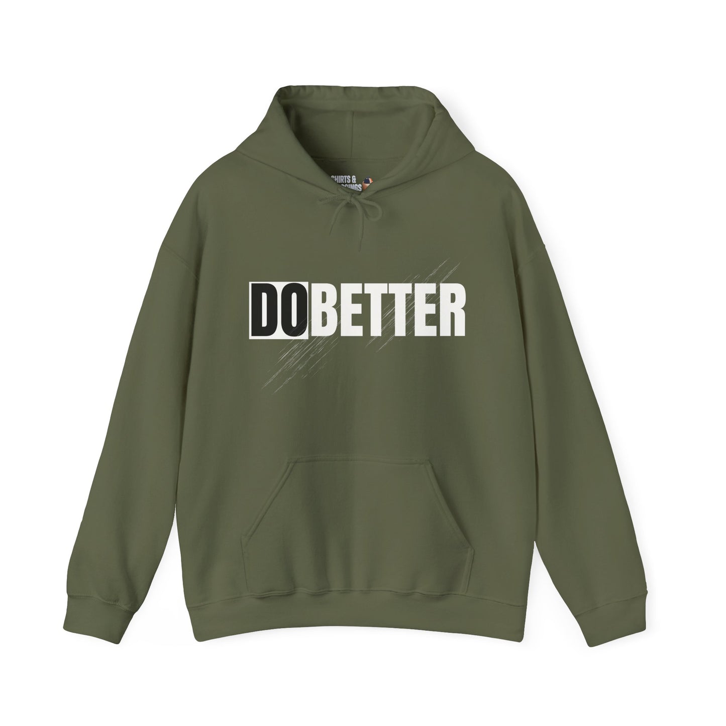 Do Better Hoodie — Motivational Graphic Hooded Sweatshirt