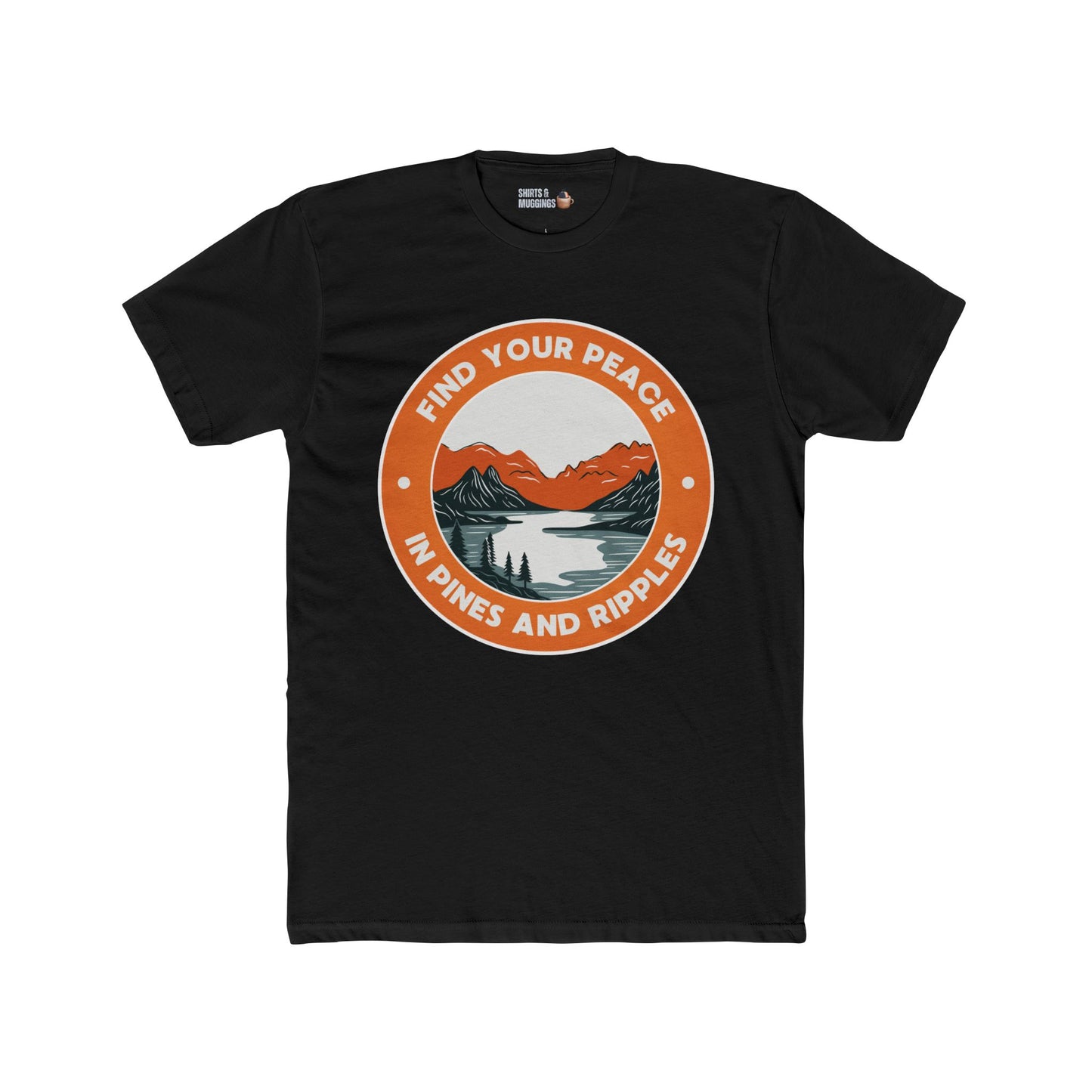 Peace in Pines and Ripples T-Shirt, Unisex Nature-Inspired Outdoor Apparel, Gift for Nature Lovers
