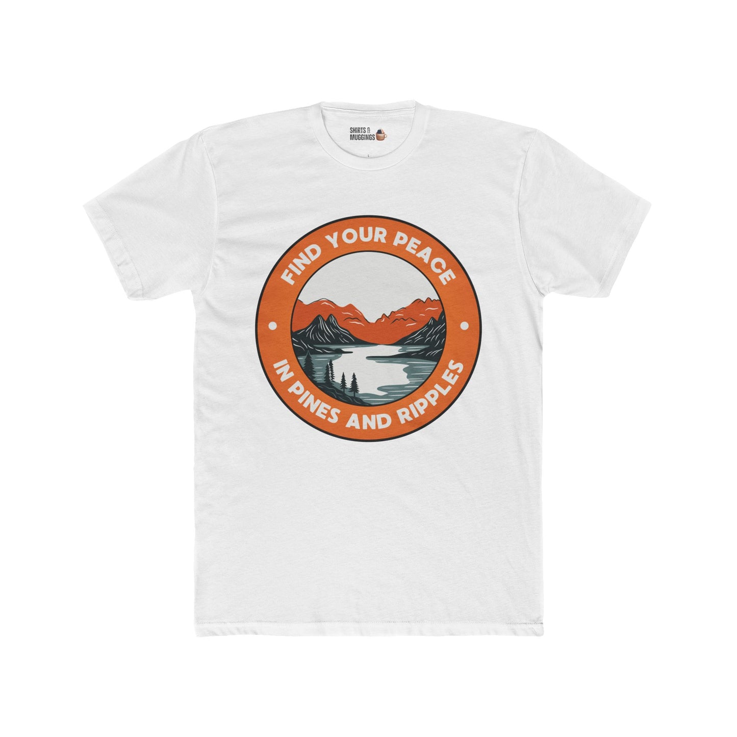 Peace in Pines and Ripples T-Shirt, Unisex Nature-Inspired Outdoor Apparel, Gift for Nature Lovers